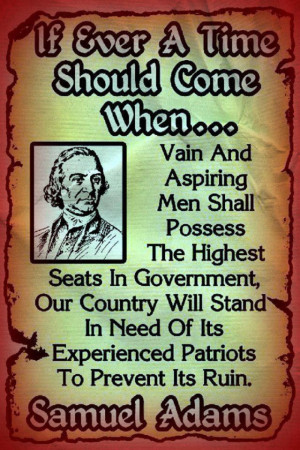Quotes from famous folks--Samuel Adams