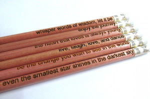 Laser Engraved Pencils - Set of Six - Life Sayings Collection 1
