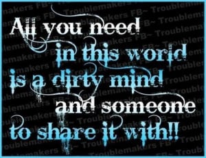 Dirty Mind Quotes dirty mind quotes