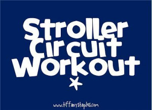 after baby? Start simple with this quick stroller circuit workout ...