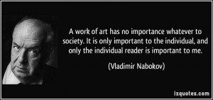 work of art has no importance whatever to society. It is only ...