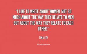 Tina Fey Quotes About Women