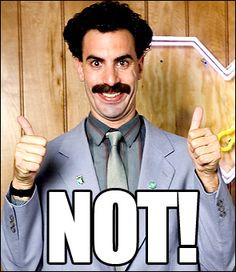 borat not more celebrities quotes funny stuff quotes life favorite ...