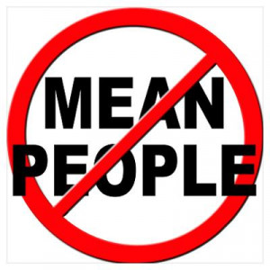CafePress > Wall Art > Posters > Anti Mean People Poster