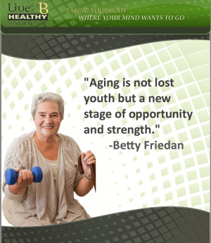 Active Aging Quote - Senior Fitness. 