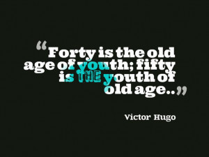 Definition of old age and youth quote