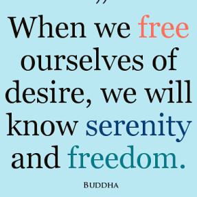 Buddha-quotes-When-we-free-ourselves-of-desire-we-will-know-serenity ...