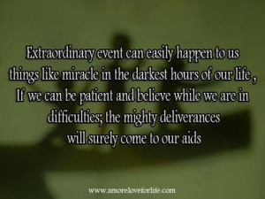 ... life If we can be patient and believe while we are in difficulties