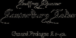 Geoffrey Chaucer's Canterbury Tales. General Prologue ll.1-42.