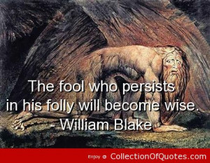 William Blake Quotes Sayings Brainy Fool
