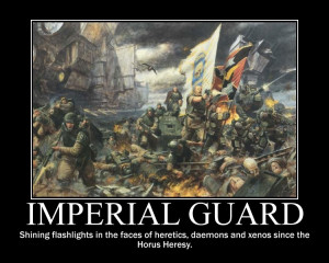 Warhammer 40K Imperial Guard Motivational