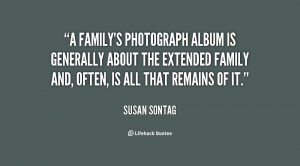 family's photograph album is generally about the extended family and ...