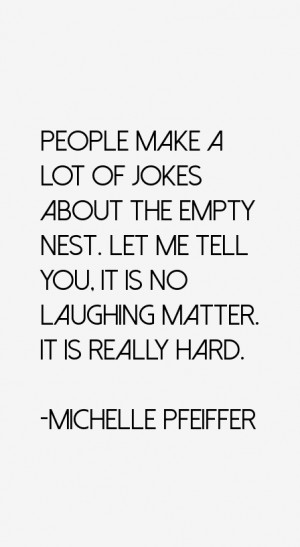 Michelle Pfeiffer Quotes & Sayings