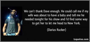More Darius Rucker Quotes