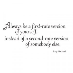 ... first rate version Judy Garland quote way saying vinyl decal sticker