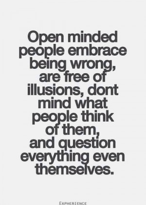 ... embrace being wrong. #secret2dreams #positive #quote #lawofattraction