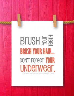This printable bathroom rules sign features the whimsical quote: Brush ...