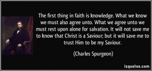 ... but it will save me to trust Him to be my Saviour. - Charles Spurgeon