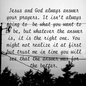 Why God doesn't answer my prayer ?