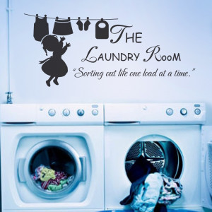 Laundry Quote - The Laundry Room Sorting Out Life One Load At A Time ...
