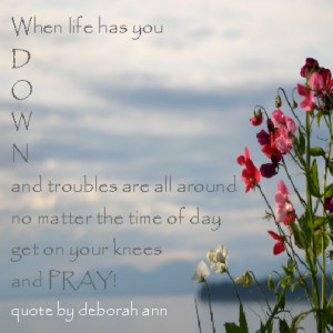 CHRISTian poetry by deborah ann ~ Quote Pray ~