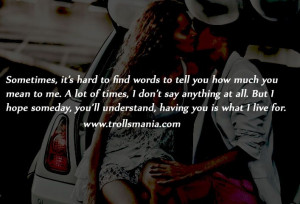 Sometimes Its Hard To Find Words