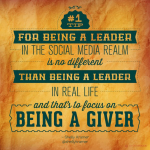 being a leader in the social media realm is no different than being ...