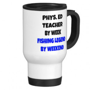 Fishing Legend Physical Education Teacher 15 Oz Stainless Steel Travel ...