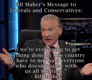 billl maher's message to liberals and conservatives copy
