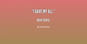 quote Bryn Terfel i gave my all 33625 png