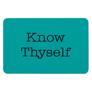 Know Thyself Blue Teal Quotes Inspirational Quote Rectangle Magnet