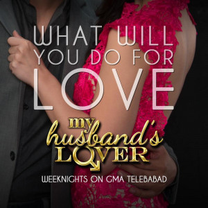 My Husband's Lover Romance TV Drama Series GMA Pinoy TV | GMA Network