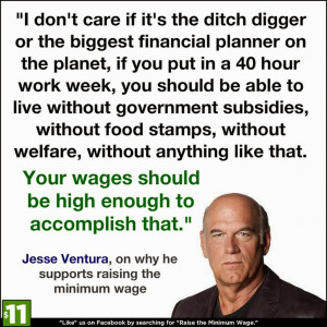 ... livable wage - not a sub-standard minimum wage, but a living wage