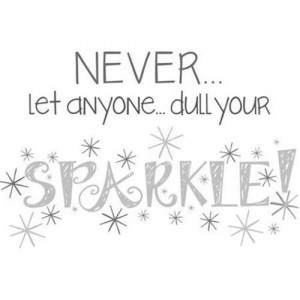 WallPops WPQ0748 Dull Your Sparkle Wall Quote Decals