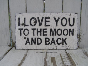 banner, i love you, lyrics, savage garden, text, to the moon and back ...