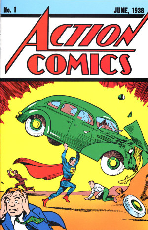 Cover of Action Comics , No. 1 (1998 reprint). Art by Joe Shuster