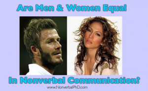 Are Man and Woman Equals in Nonverbal Communication?