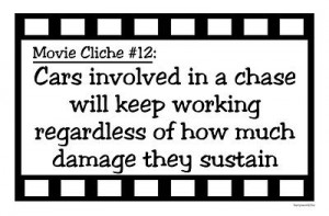 Quote Central > Movie Cliches > Movie Cliches - Miracle Cars