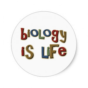 biology_is_life_funny_pun_stickers-rd09ff0933ae043909b9ddde9a684b2cc ...