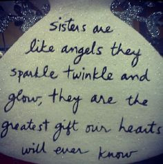 Quotes About Sister Bond Angels Sisters Sisters Quotes