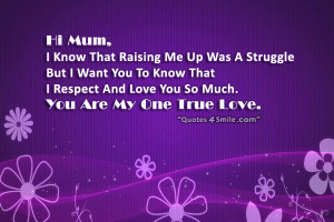 Mom You are My True Love
