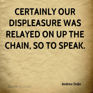 Andrew Duke Quotes