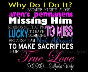 Why Do I Do It? XoXo Oilfield Wife