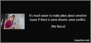 It's much easier to make jokes about sensitive issues if there is some ...