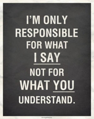 An inspirational picture quote about responsibility for things that ...