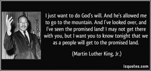 ... as a people will get to the promised land. - Martin Luther King, Jr