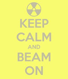 and beam on radiation therapist more radiology life quotes sayings ...