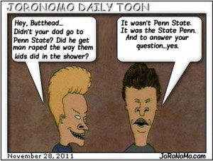Beavis is in a Penn State of Confusion