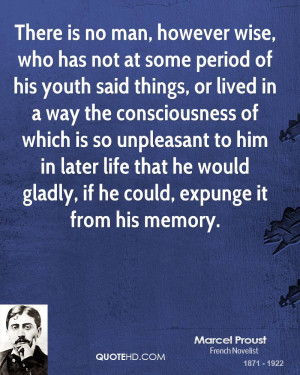... life that he would gladly, if he could, expunge it from his memory