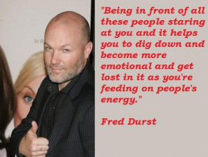 Fred durst famous quotes 4
